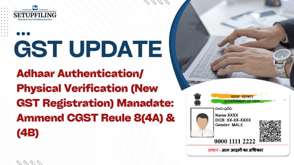 Advisory for Pilot Project of Biometric Based Aadhaar Authentication and Document Verification for GST Registration Applicants of Gujarat and Puducherry