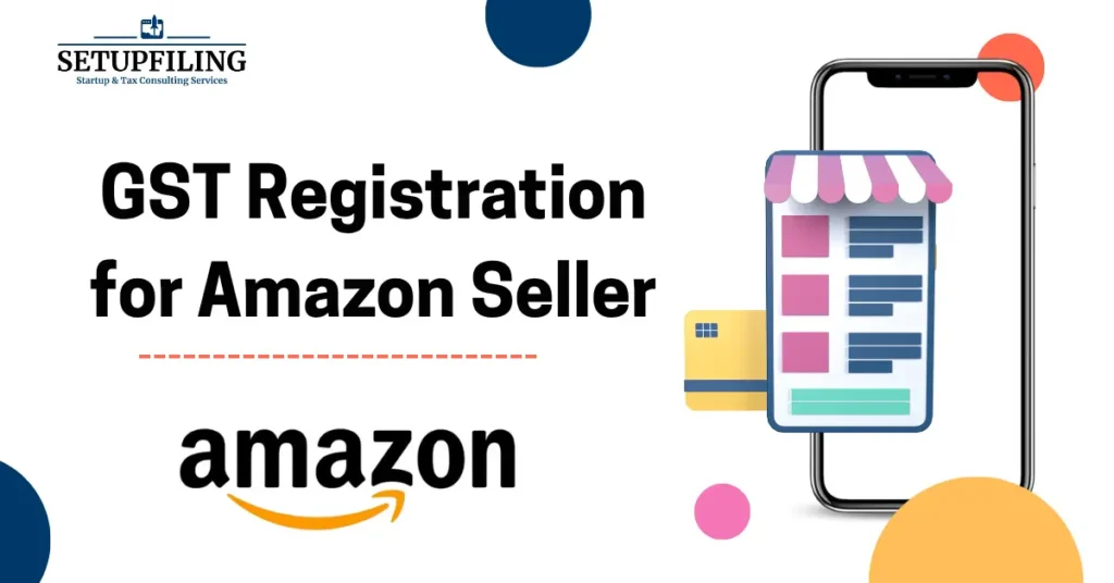 GST Registration for Amazon Seller