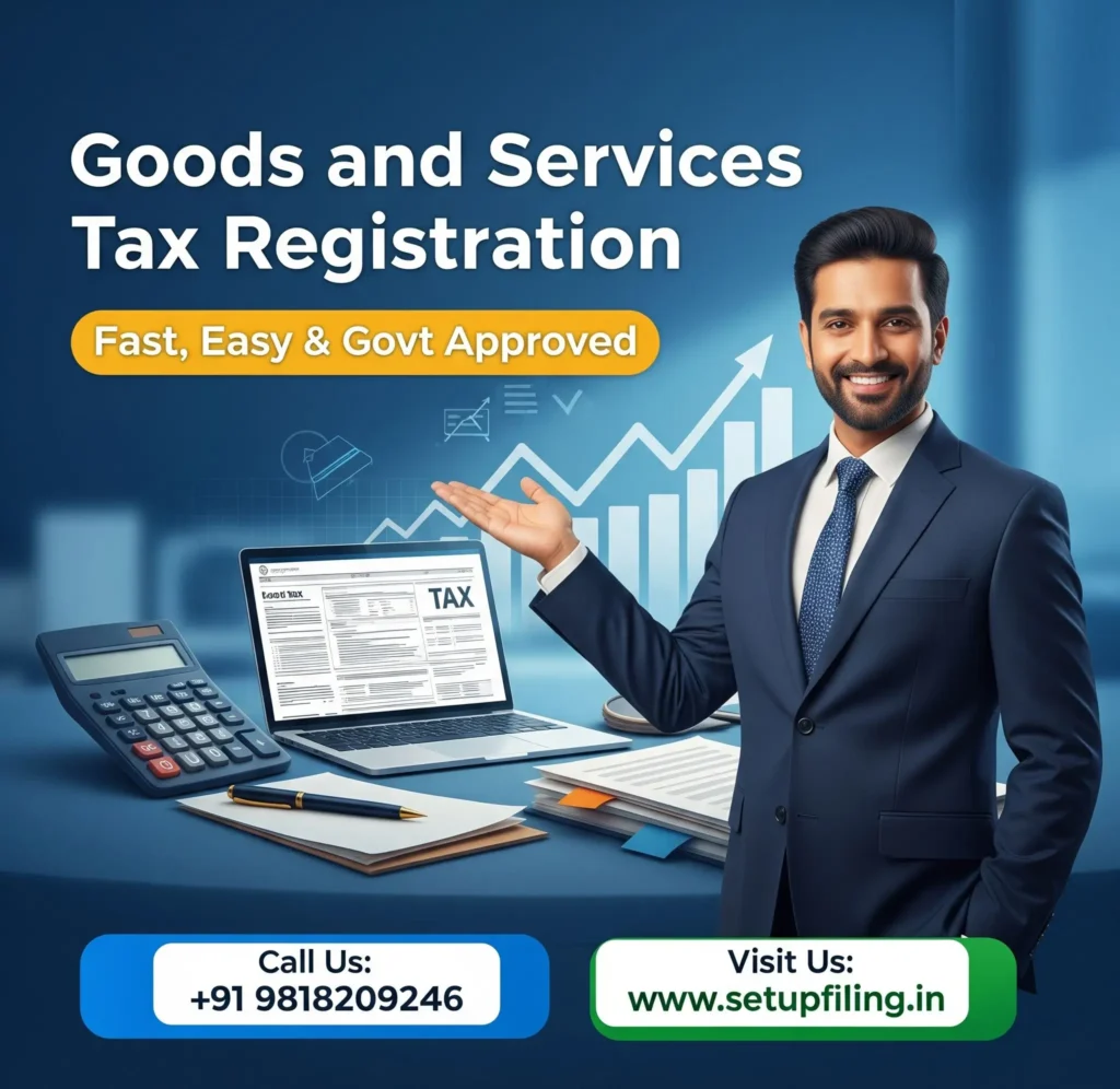 Goods and Services Tax Registration, GST Registration in India