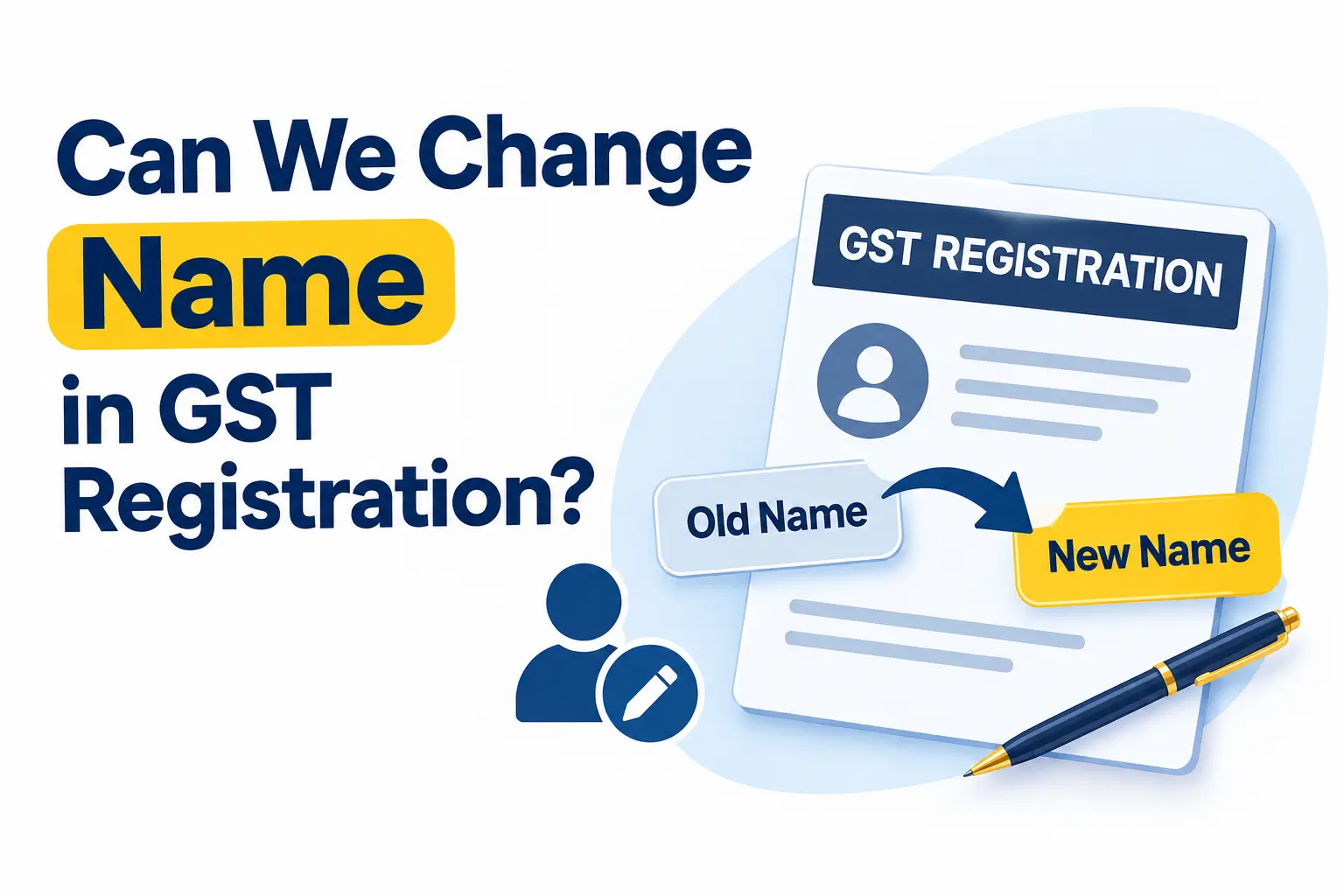 Can We Change Name in GST Registration? – Online Process - SetupFiling.in Can we change name in GST registration - GST name change guide